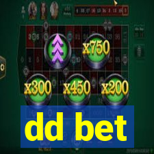 dd bet